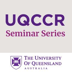 UQCCR Seminar Series